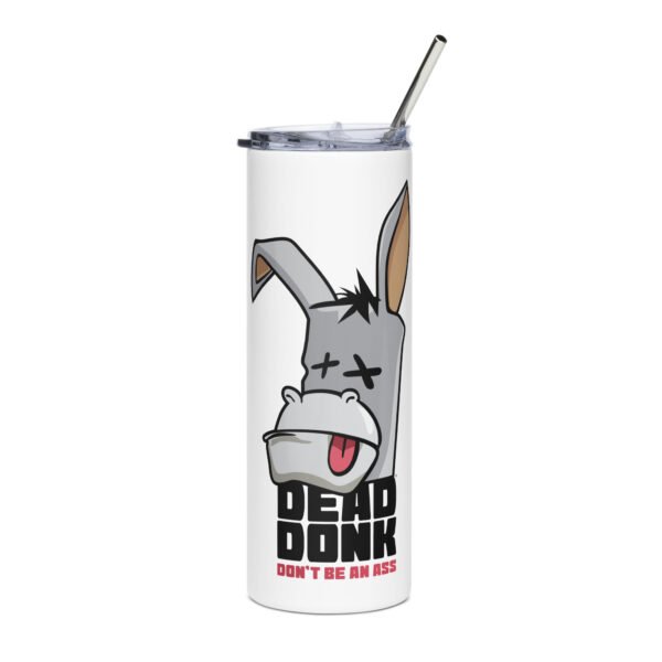 DeadDonk® Stainless steel tumbler